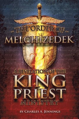 The Order of Melchizedek 1