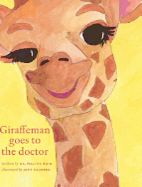 Walter Bain - Giraffeman goes to the doctor, Inbunden