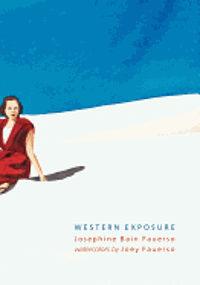 Josephine Bain Fauerso - Western Exposure, Häftad