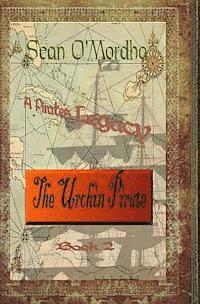 bokomslag A Pirate's Legacy: The Urchin Pirate