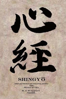 bokomslag Shingyo: Reflections on Translating the Heart Sutra