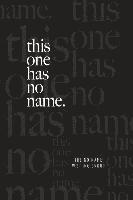 The No Name Writing Group - this one has no name., Häftad