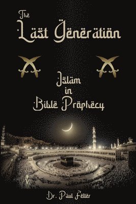 Wesley Felter - The Last Generation, Häftad