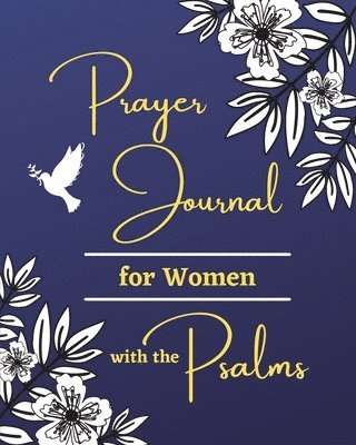 Wesley Paul Felter - Prayer Journal for Women with the Psalms, Häftad