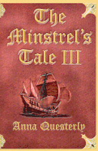 bokomslag The Minstrel's Tale III