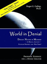 bokomslag World in Denial - Defiant Nature of Mankind