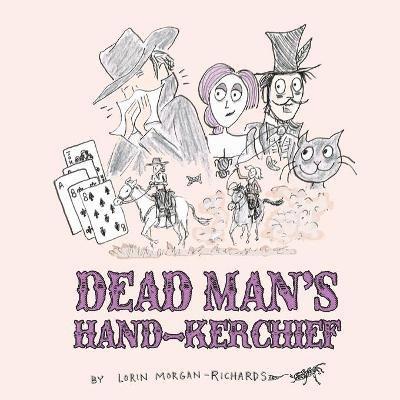 Dead Man's Hand-kerchief 1