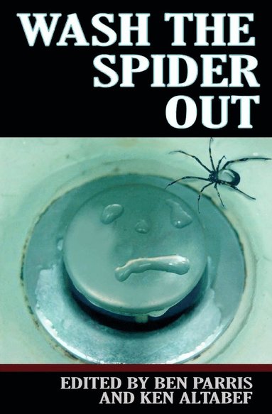 Zdravka Evtimova, Ben Parris, Ken Altabef - Wash the Spider Out, Häftad