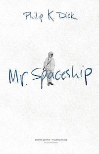 bokomslag Mr. Spaceship