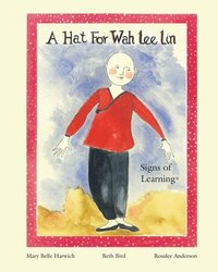 bokomslag A Hat for Wah Lee Lin