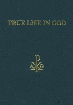 True Life in God 1