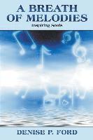 Denise P. Ford - A Breath of Melodies, Häftad