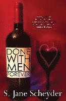 Done with Men Forever