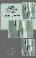 Edwin M. T. Grider - Mrs. Dowdy Said...: Homespun Theology of Folk Wisdom, Häftad