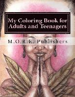 bokomslag My Coloring Book for Adults and Teenagers