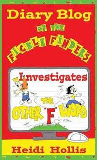bokomslag Diary Blog of the Fickle Finders