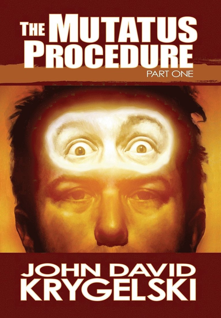 John David Krygelski - Mutatus Procedure, Inbunden