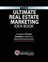 bokomslag The Ultimate Real Estate Marketing Idea Book