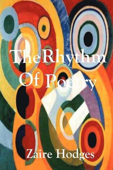 Zaire Hodges, Anelda L. Attaway - Rhythm of Poetry, Häftad