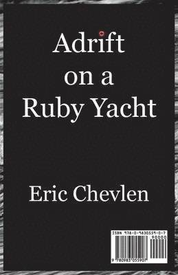 Eric Chevlen - Adrift on a Ruby Yacht, Häftad