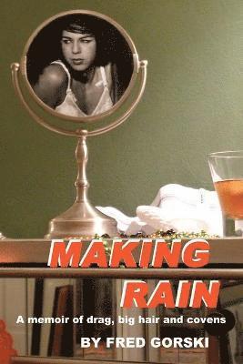 Making Rain 1