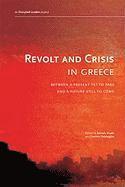 bokomslag Revolt and Crisis in Greece