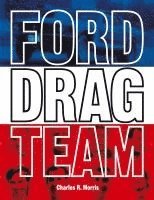 bokomslag Ford Drag Team