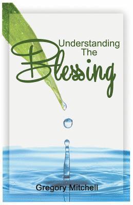 Understanding the Blessing 1