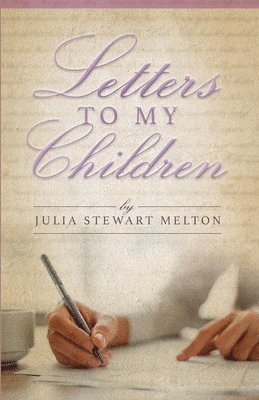 bokomslag Letters To My Children