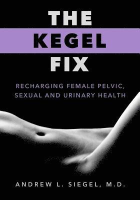 The Kegel Fix 1