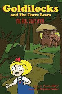 Robert Southey - Goldilocks and Three Bears: The Real Scary Story, Häftad