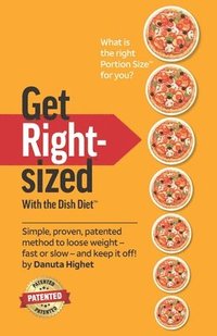 bokomslag Get Rightsized: with the Dish Diet