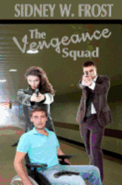 bokomslag The Vengeance Squad