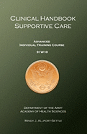 bokomslag Clinical Handbook Supportive Care: Advanced Individual Training Course 91W10
