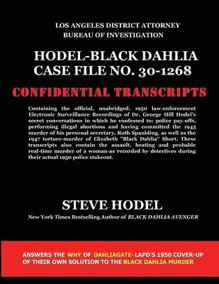 Steve Hodel - Hodel-Black Dahlia Case File No. 30-1268, Häftad