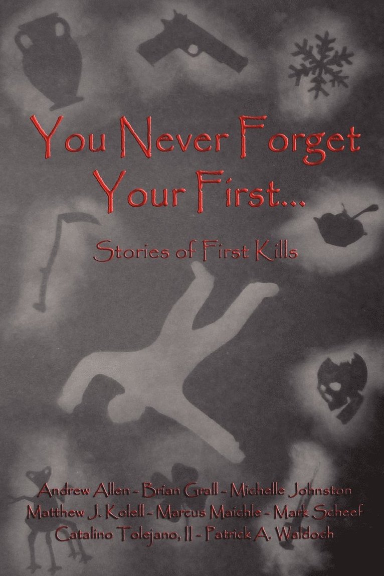 You Never Forget Your First... 1