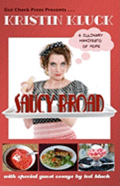 bokomslag Saucy Broad: A Culinary Manifesto of Hope: A Culinary Manifesto of Hope