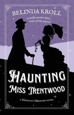 bokomslag Haunting Miss Trentwood