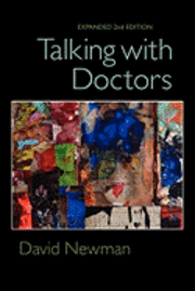 bokomslag Talking with Doctors, Expanded 2nd Edition