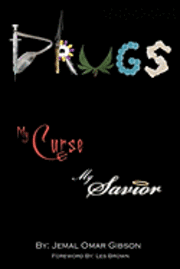 bokomslag Drugs My Curse My Savior