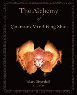 bokomslag The Alchemy of Quantum Mind Feng Shui