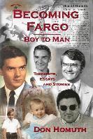 bokomslag Becoming Fargo: Boy to Man