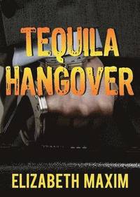 bokomslag Tequila Hangover