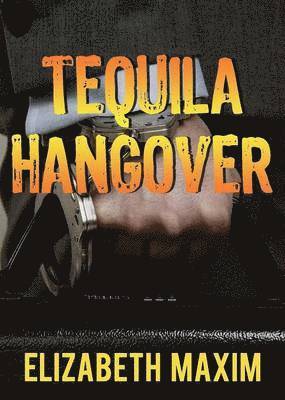 Tequila Hangover