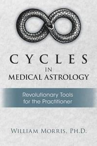 bokomslag Cycles in Medical Astrology