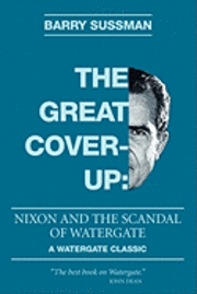 bokomslag The Great Coverup: Nixon and the Scandal of Watergate