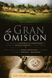 bokomslag La Gran Omision