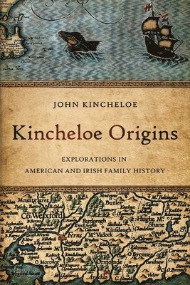 Kincheloe Origins 1