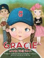 Gracie Saves the Day! 1