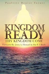 bokomslag Kingdom Ready: Thy Kingdom Come